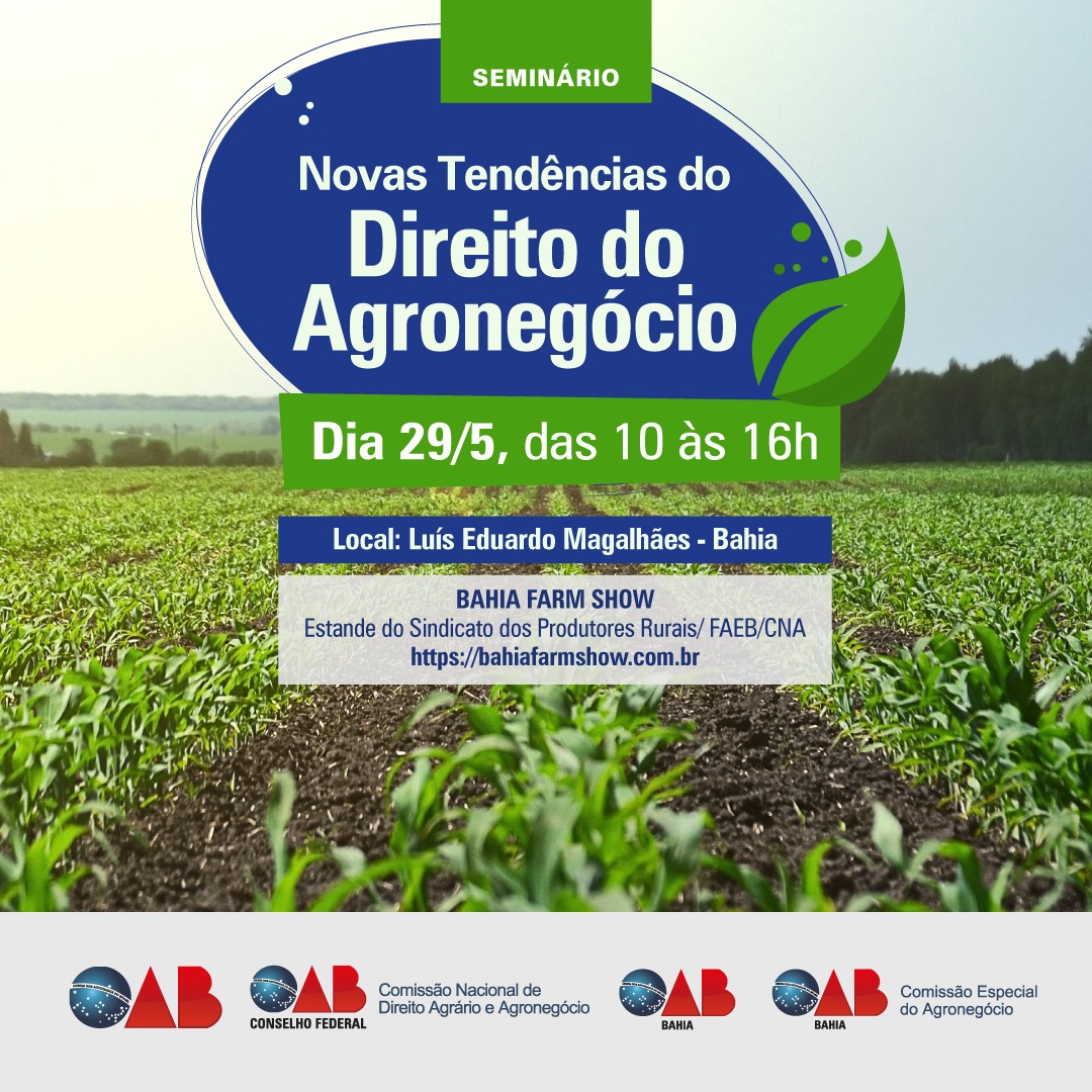 OAB Promovem Seminário Sobre Agronegócio Na Bahia Farm Show "#Acesse ...